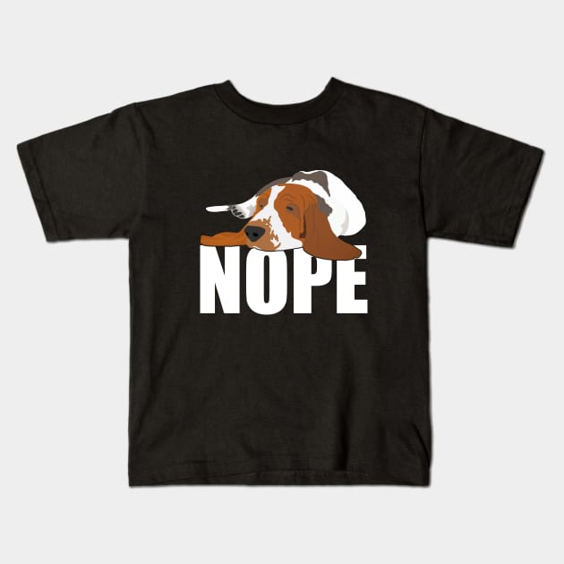 Basset Hound - Basset Hound Nope Kids T-Shirt by Kudostees